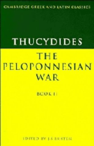 Stock image for The Peloponnesian War, Book II. Edited by J. S. Rusten. for sale by Antiquariat Alte Seiten - Jochen Mitter