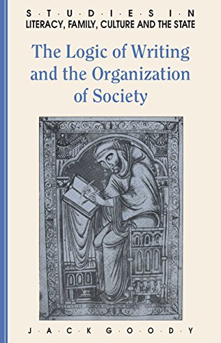 9780521327459: The Logic of Writing and the Organization of Society