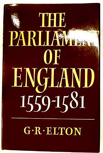 9780521328357: The Parliament of England, 1559–1581