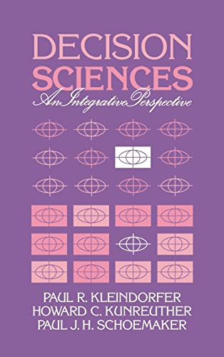 Stock image for Decision Sciences : An Integrative Perspective for sale by Better World Books