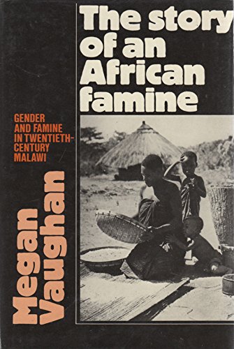 Beispielbild fr The Story of an African Famine: Gender and Famine in Twentieth-Century Malawi zum Verkauf von ThriftBooks-Atlanta