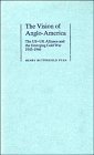 Stock image for The Vision of Anglo-America: The US-UK Alliance and the Emerging Cold War, 1943 "1946 for sale by HPB-Red