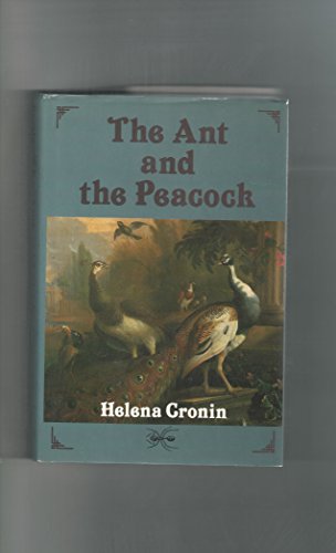 Stock image for The Ant and the Peacock: Altruism and Sexual Selection from Darwin to Today for sale by Decluttr