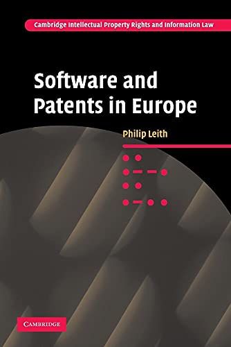 Beispielbild fr Software and Patents in Europe (Cambridge Intellectual Property and Information Law, Series Number 9) zum Verkauf von Lucky's Textbooks