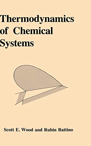 Stock image for Thermodynamics of Chemical Systems for sale by ThriftBooks-Atlanta