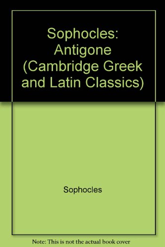 9780521330565: Sophocles: Antigone (Cambridge Greek and Latin Classics)