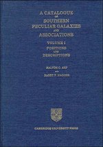 9780521330862: A Catalogue of Southern Peculiar Galaxies and Associations: Volume 1, Positions and Descriptions Hardback: 001