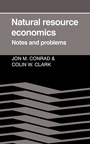 Imagen de archivo de Natural Resource Economics: Notes and Problems a la venta por Lucky's Textbooks