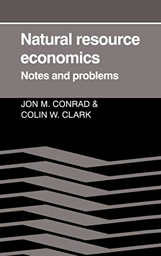 9780521331883: Natural Resource Economics Hardback: Notes and Problems