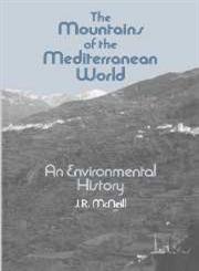 9780521332484: The Mountains of the Mediterranean World