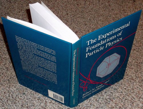 9780521332552: The Experimental Foundations of Particle Physics