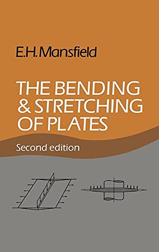 The Bending and Stretching of Plates - Eric Harold Mansfield