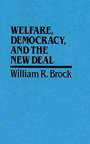 Imagen de archivo de Welfare, Democracy and the New Deal a la venta por True Oak Books
