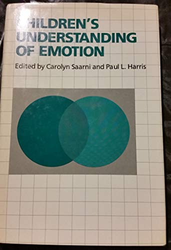 Stock image for Children's Understanding of Emotion (Cambridge Studies in Social and Emotional Development) for sale by Open Books