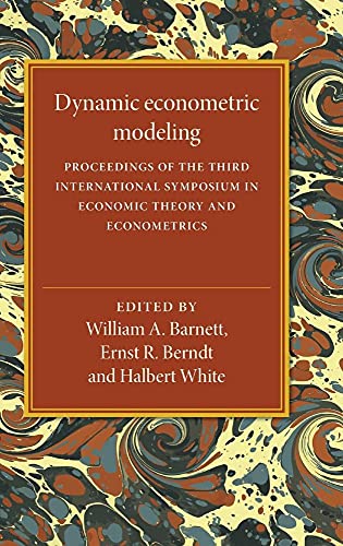 9780521333955: Dynamic Econometric Modeling: Proceedings of the Third International Symposium in Economic Theory and Econometrics