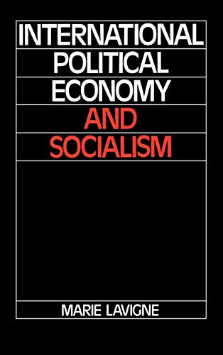 Stock image for International Political Economy and Socialism for sale by Better World Books