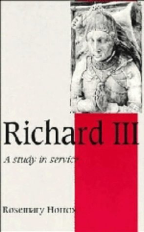 Beispielbild fr Richard III : A Study of Service zum Verkauf von Better World Books