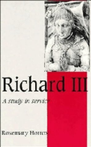 Stock image for Richard III : A Study of Service for sale by Better World Books