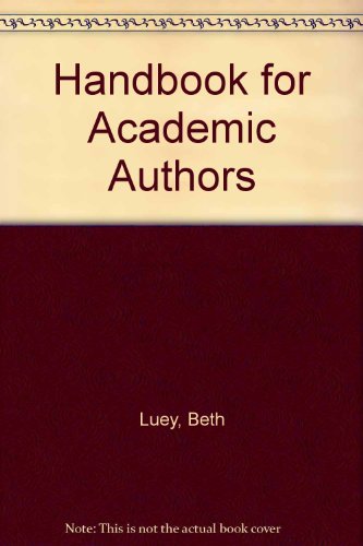 Imagen de archivo de Handbook for Academic Authors a la venta por Better World Books