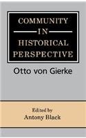 Community in Historical Perspective: A Translation of Selections from Das deutsche Genossenschaft...