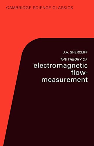 Imagen de archivo de the Theory of Electromagnetic Flow-Measurement (Cambridge Science Classics) a la venta por WorldofBooks