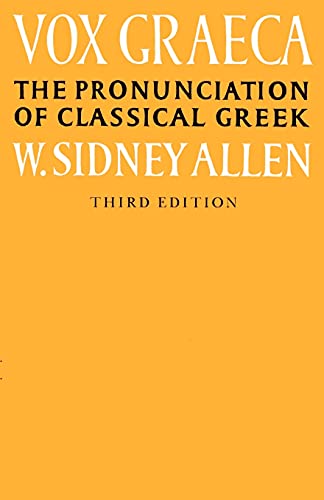Vox Graeca: The Pronunciation of Classical Greek (9780521335553) by Allen, W. Sidney