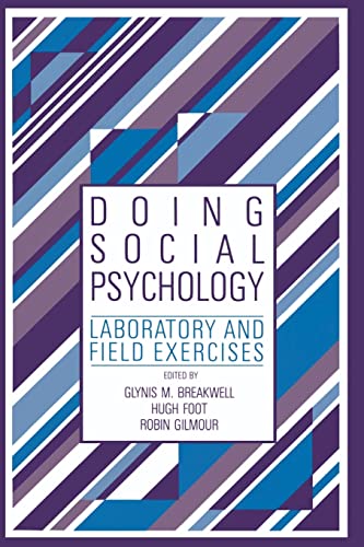 9780521335638: Doing Social Psychology: Laboratory and Field Exercises