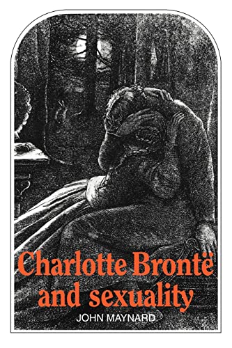 9780521335874: Charlotte Bronte and Sexuality