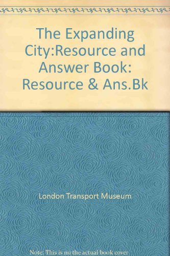 Beispielbild fr The Expanding City:Resource and Answer Book zum Verkauf von Phatpocket Limited