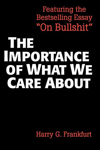 9780521336116: The Importance of What We Care About Paperback: Philosophical Essays