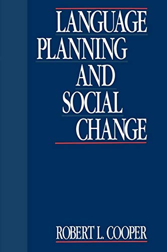 9780521336413: Language Planning and Social Change