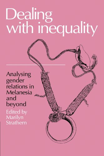 Stock image for Dealing with Inequality: Analysing Gender Relations in Melanesia and Beyond for sale by POQUETTE'S BOOKS