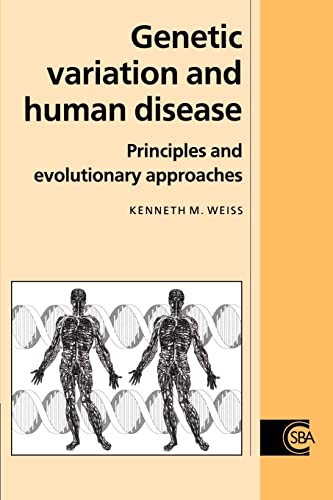Imagen de archivo de Genetic Variation & Human Disease: Principles and Evolutionary Approaches a la venta por Chiron Media
