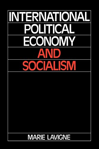 Stock image for International Political Economy and Socialism for sale by Revaluation Books