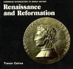 Imagen de archivo de Renaissance and Reformation (Cambridge Introduction to World History) a la venta por medimops