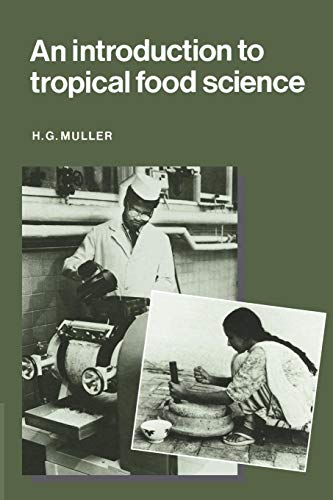 Beispielbild fr An Introduction to Tropical Food Science zum Verkauf von Wonder Book