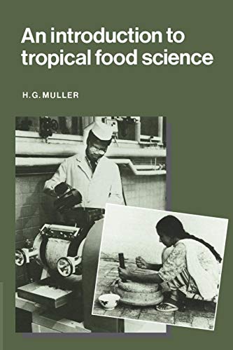 Stock image for An Introduction to Tropical Food Science for sale by Wonder Book