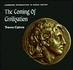 9780521337113: The Coming of Civilization (Cambridge Introduction to World History)