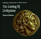 Imagen de archivo de The Coming of Civilization (Cambridge Introduction to World History) a la venta por WorldofBooks