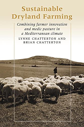 9780521337410: Sustainable Dryland Farming Paperback: Combining Farmer Innovation and Medic Pasture in a Mediterranean Climate