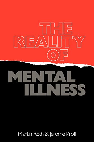 Imagen de archivo de The Reality of Mental Illness a la venta por Chiron Media