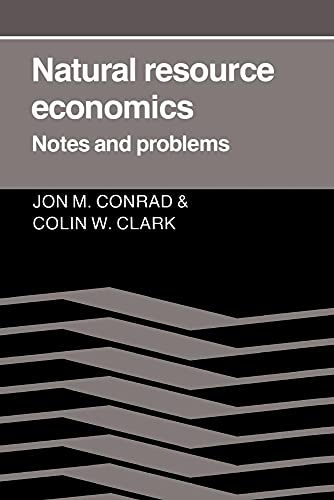 Stock image for Natural Resource Economics: Notes and Problems for sale by Chiron Media
