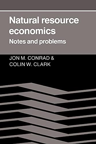 9780521337694: Natural Resource Economics: Notes and Problems