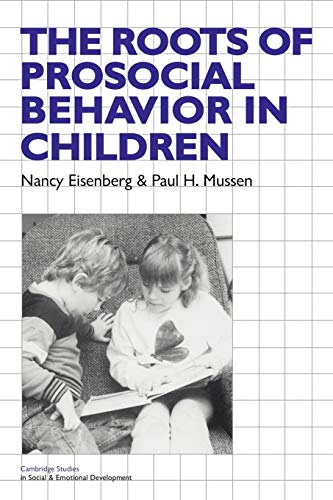 Imagen de archivo de The Roots of Prosocial Behavior in Children (Cambridge Studies in Social and Emotional Development) a la venta por BooksRun