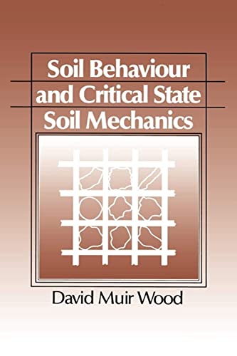 9780521337823: Soil Behaviour and Critical State Soil Mechanics Paperback