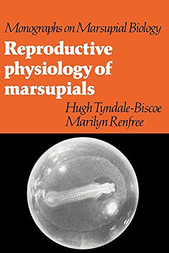 9780521337922: Reproductive Physiology of Marsupials (Monographs on Marsupial Biology)