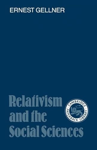 Beispielbild fr Relativism and the Social Sciences zum Verkauf von Better World Books