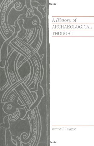 9780521338189: A History of Archaeological Thought