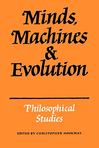 Imagen de archivo de Minds, Machines and Evolution: Philosophical Studies a la venta por Montana Book Company
