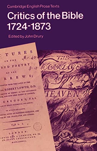 9780521338707: Critics of the Bible, 1724–1873 (Cambridge English Prose Texts)
